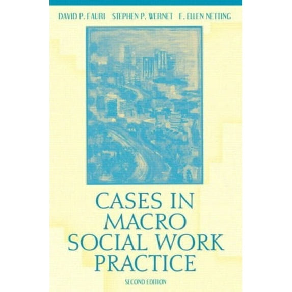 Pre-Owned Cases in Macro Social Work Practice (Paperback) 9780205381142
