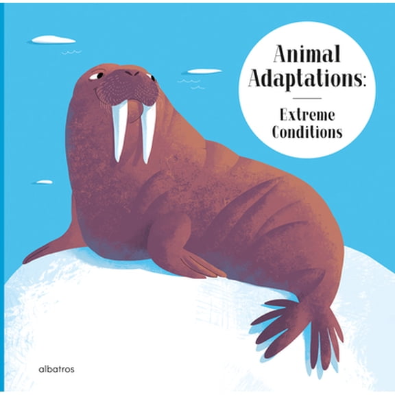 Pre-Owned Animal Adaptations: Extreme Conditions (Hardcover) 8000061325 9788000061320