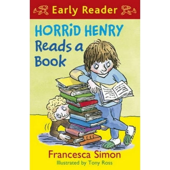 Horrid Henry Early Reader: Horrid Henry Reads a Book : Book 10