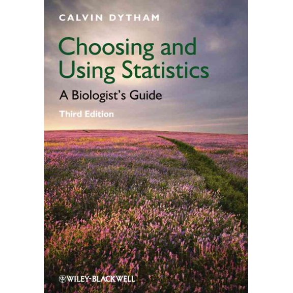 Pre-Owned Choosing and Using Statistics: A Biologist's Guide