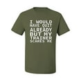 thumbnail image 2 of Wild Bobby, I Would Have Quit Already But My Trainer Scares Me Funny, Gym/Workout, Men Graphic Tee, Military Green, 3X-Large, 2 of 4