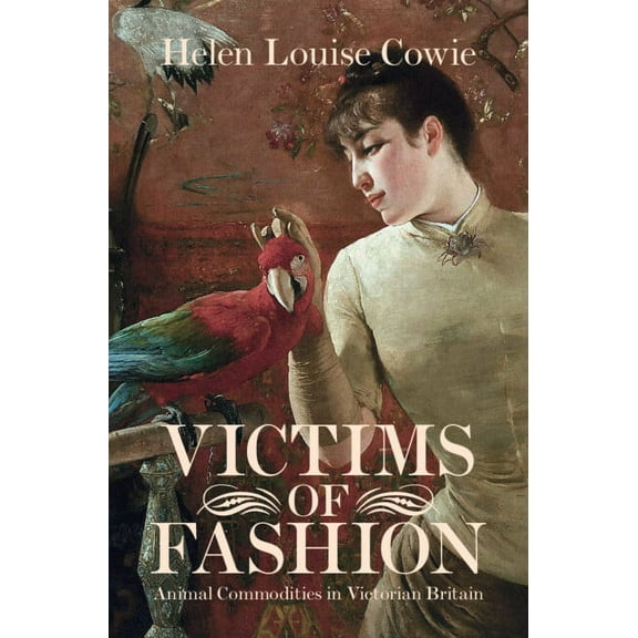 Science in History Victims of Fashion, (Hardcover)