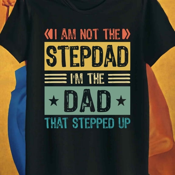 Greenink 180GSM T-Shirt for Men Funny Heavyweight Casual Gift - Men'S Funny Stepdad T - I'm Not The Stepdad I'm The Dad That Stepped Up Text