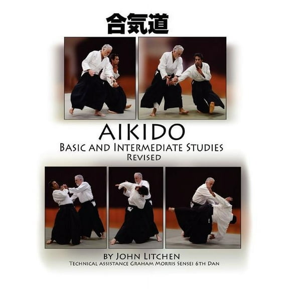 Aikido Basic and Intermediate Studies Revised (Edition 2) (Paperback)