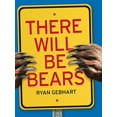 thumbnail image 1 of There Will Be Bears, 1 of 1