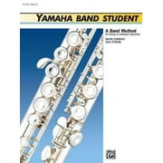 Yamaha Band Student, Bk 2: Flute (Paperback) by Sandy Feldstein, Professor John O'Reilly