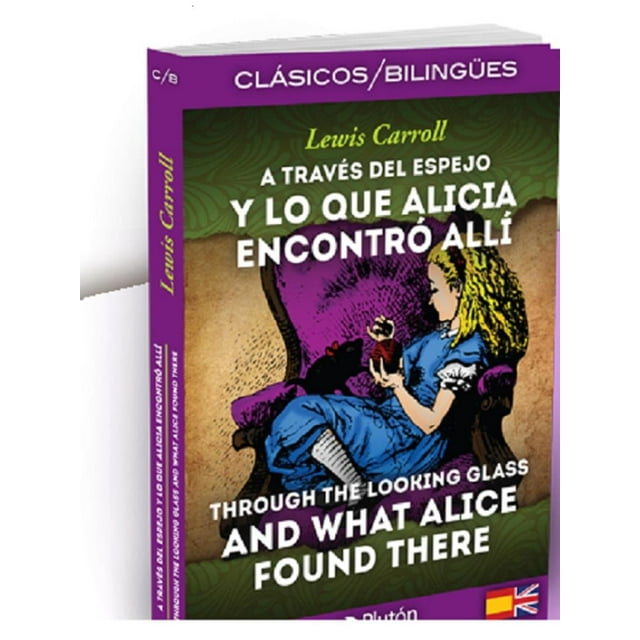 A través del espejo y lo que Alicia encontró allí PLUTON EDICIONES Lewis Carroll