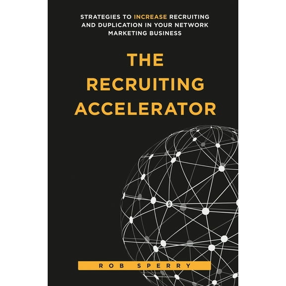 The Recruiting Accelerator (Paperback)