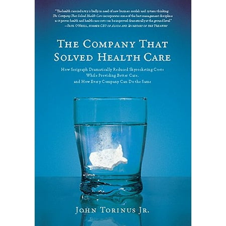 The Company That Solved Health Care - eBook