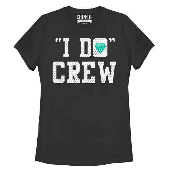 Women's CHIN UP I Do Crew  Graphic Tee Black Small