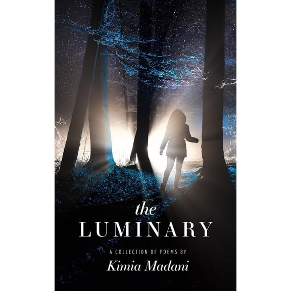 Pre-Owned The Luminary: A Collection of Poems (Paperback) 1945796375 9781945796371