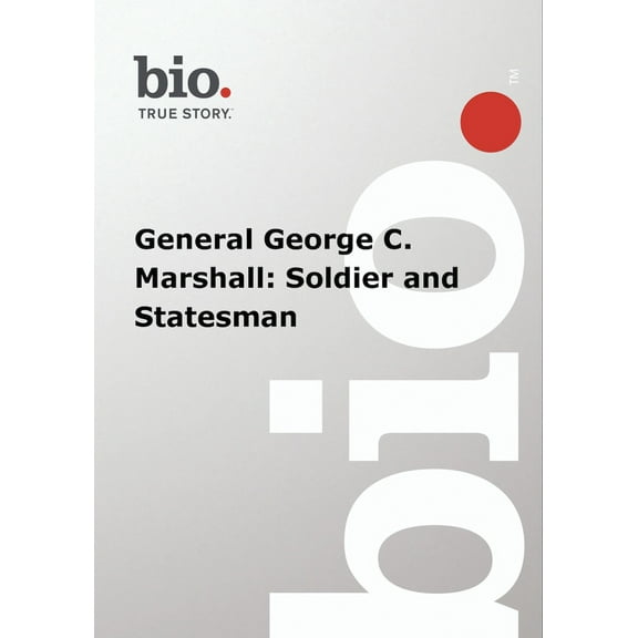 Biography - General George C Marshall