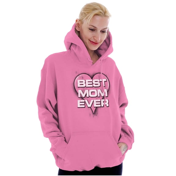 Best Mom Ever Cute Mother Day Present Hoodie Sweatshirt Women Brisco Brands 2X