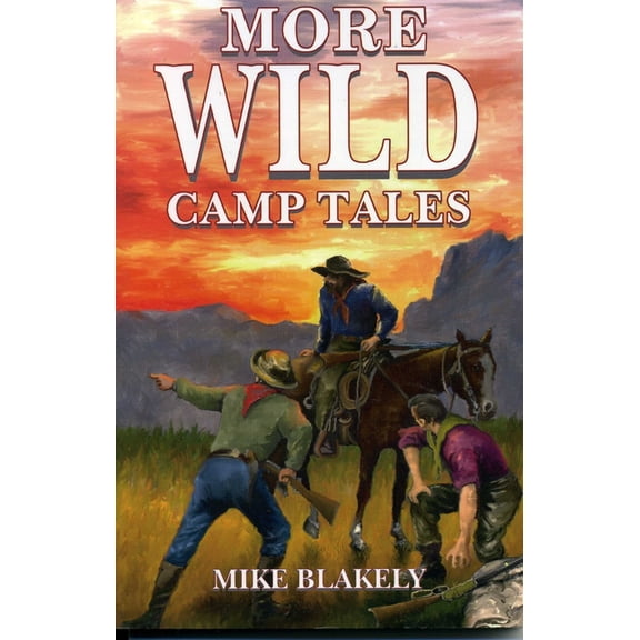 More Wild Camp Tales, (Paperback)