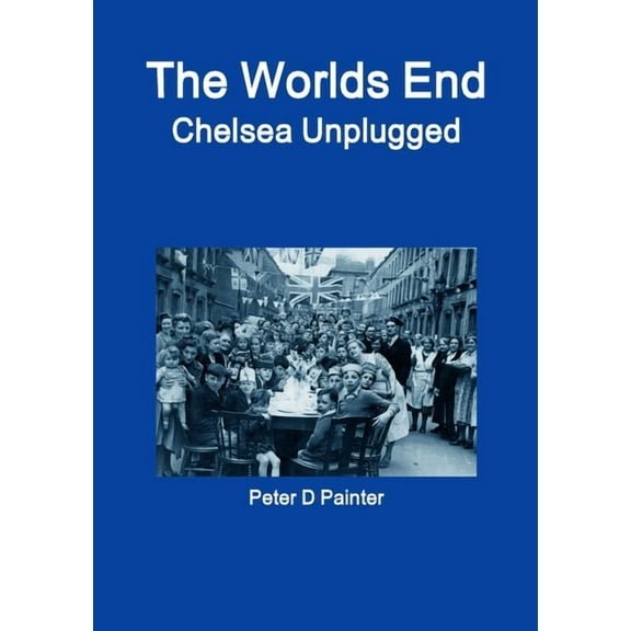 The Worlds End Chelsea Unplugged, (Paperback)