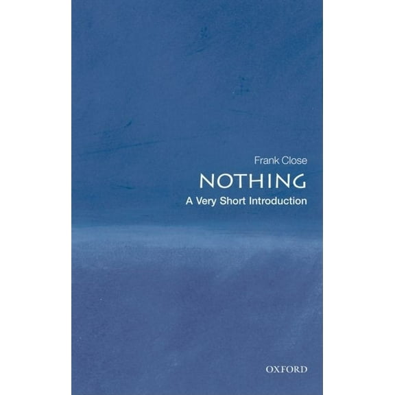 Very Short Introductions Nothing: A Very Short Introduction, (Paperback)