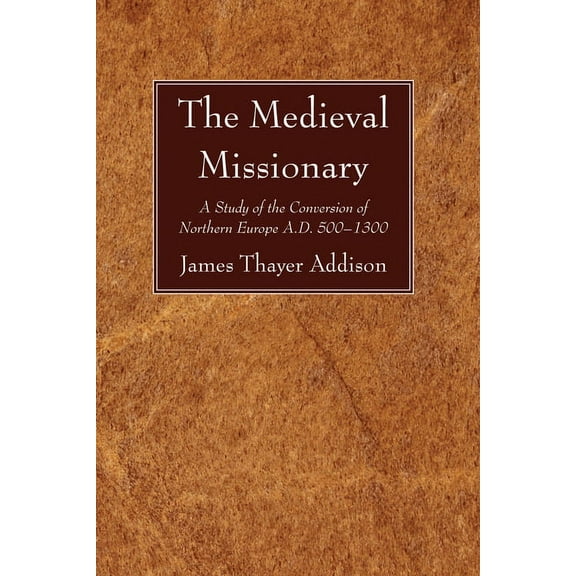 The Medieval Missionary (Paperback)