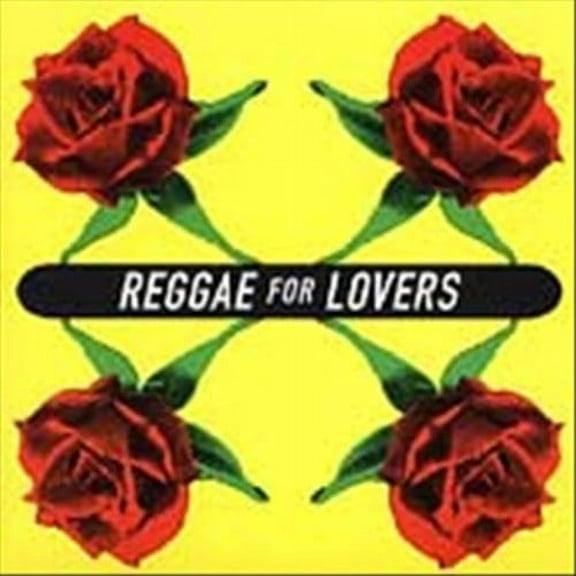 Reggae For Lovers