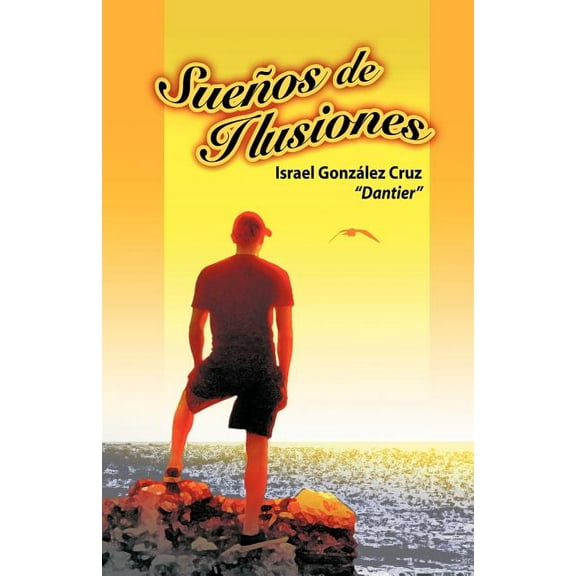 Suenos de Ilusiones (Paperback)