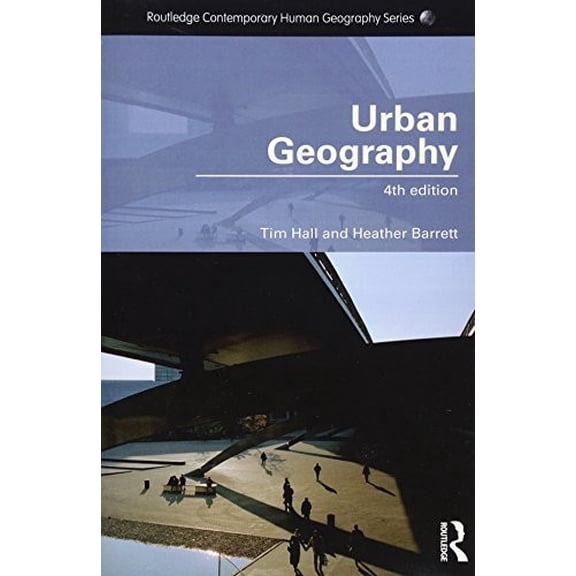 Pre-Owned Urban Geography (Routledge Contemporary Human Geography Series) (Paperback) 0415492327 9780415492324