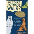 thumbnail image 2 of Why Can't Potatoes Walk? : 200 Answers to Possible and Impossible Questions about Animals and Nature (Paperback), 2 of 2