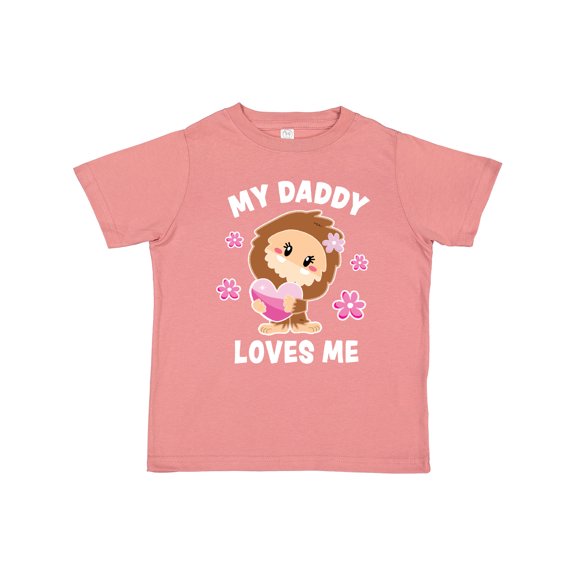 Inktastic My Daddy Loves Me with Bigfoot Girls Toddler T-Shirt