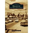 thumbnail image 1 of Pre-Owned Bellevue: Post World War II Years (Paperback) 1467131598 9781467131599, 1 of 1