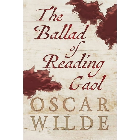 The Ballad of Reading Gaol, (Paperback)