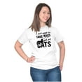 thumbnail image 5 of Take Naps and Pet Cats Funny Cute Women's Graphic T Shirt Tees Brisco Brands M, 5 of 6
