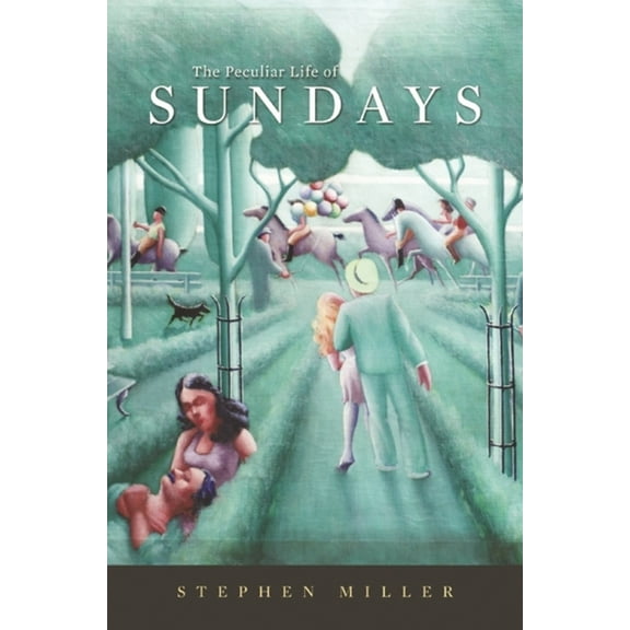 Peculiar Life of Sundays (Hardcover)