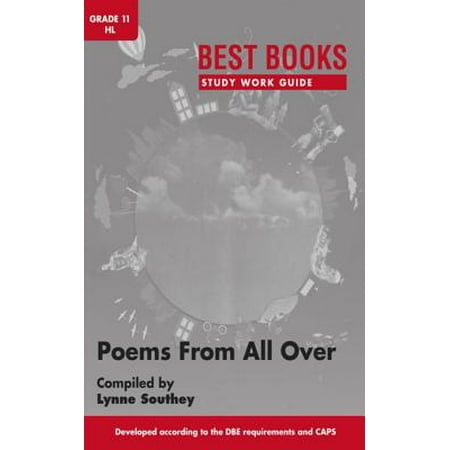 Best Books Study Work Guide: Poems From All Over Gr 11 HL - (Best Work From Home Companies)