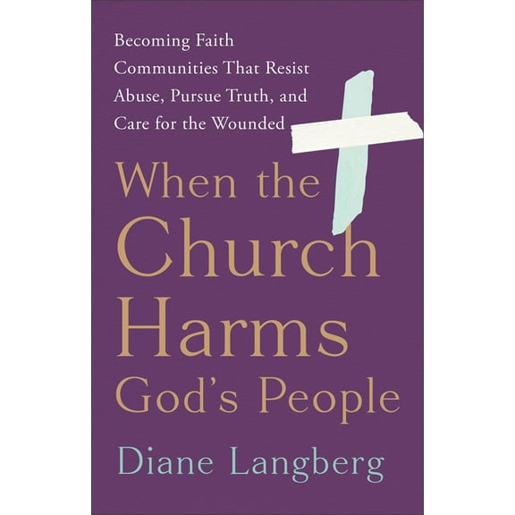 When the Church Harms God's People, (Hardcover)