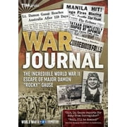 War Journal: The Incredible World War II Escape of Major Damon