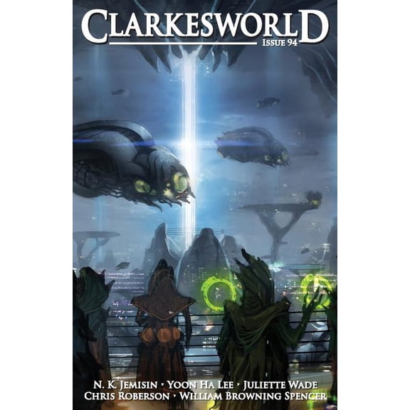 Clarkesworld Magazine: Clarkesworld Issue 94 (Paperback)
