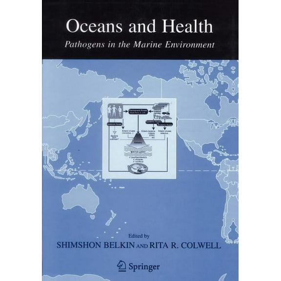 Oceans and Health:: Pathogens in the Marine Environment, (Paperback)