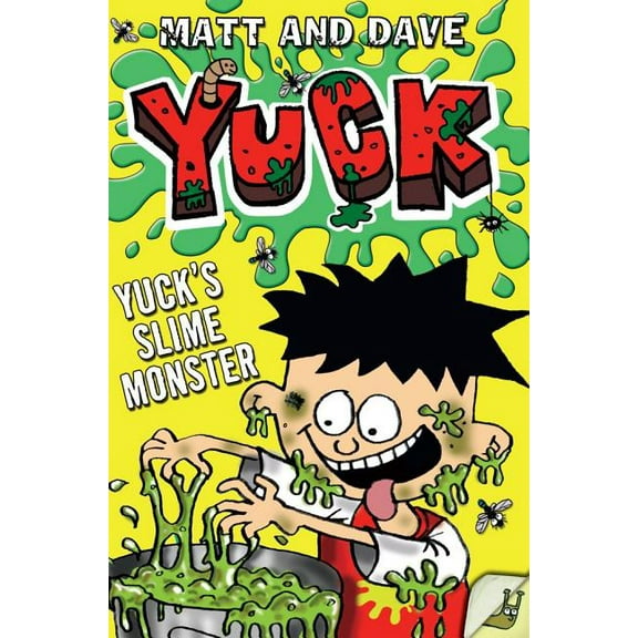 YUCK: Yuck's Slime Monster (Hardcover)