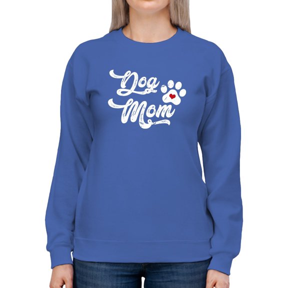 The Dog Mom Sweatshirt Women -GoatDeals Designs, Female Medium