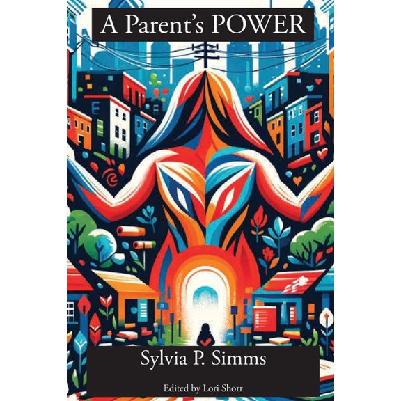 A Parent's POWER, (Paperback)