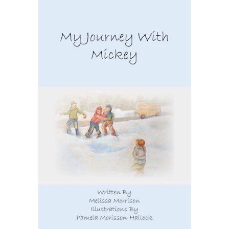 My Journey with Mickey (Paperback)