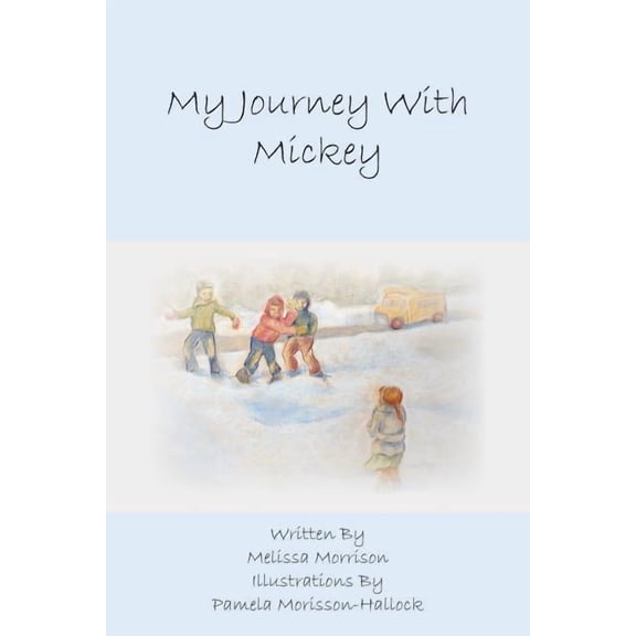 My Journey with Mickey (Paperback)