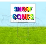 Snow Cones (18" x 24") Yard Sign, Includes Metal Step Stake