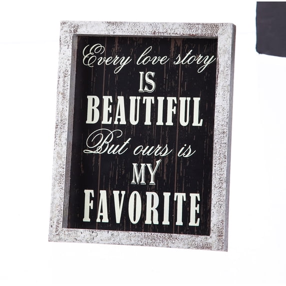 Every Love Story is Beautiful But Ours Is My Favorite Wood Plaque
