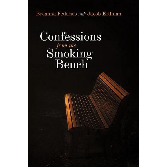 Confessions from the Smoking Bench