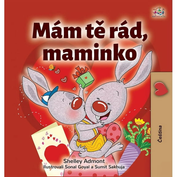 Czech Bedtime Collection I Love My Mom (Czech Children's Book), (Hardcover)