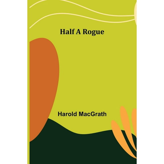 Half a Rogue, (Paperback)