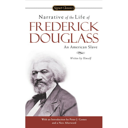 Narrative of the Life of Frederick Douglass (The One Best Way Frederick Winslow Taylor)
