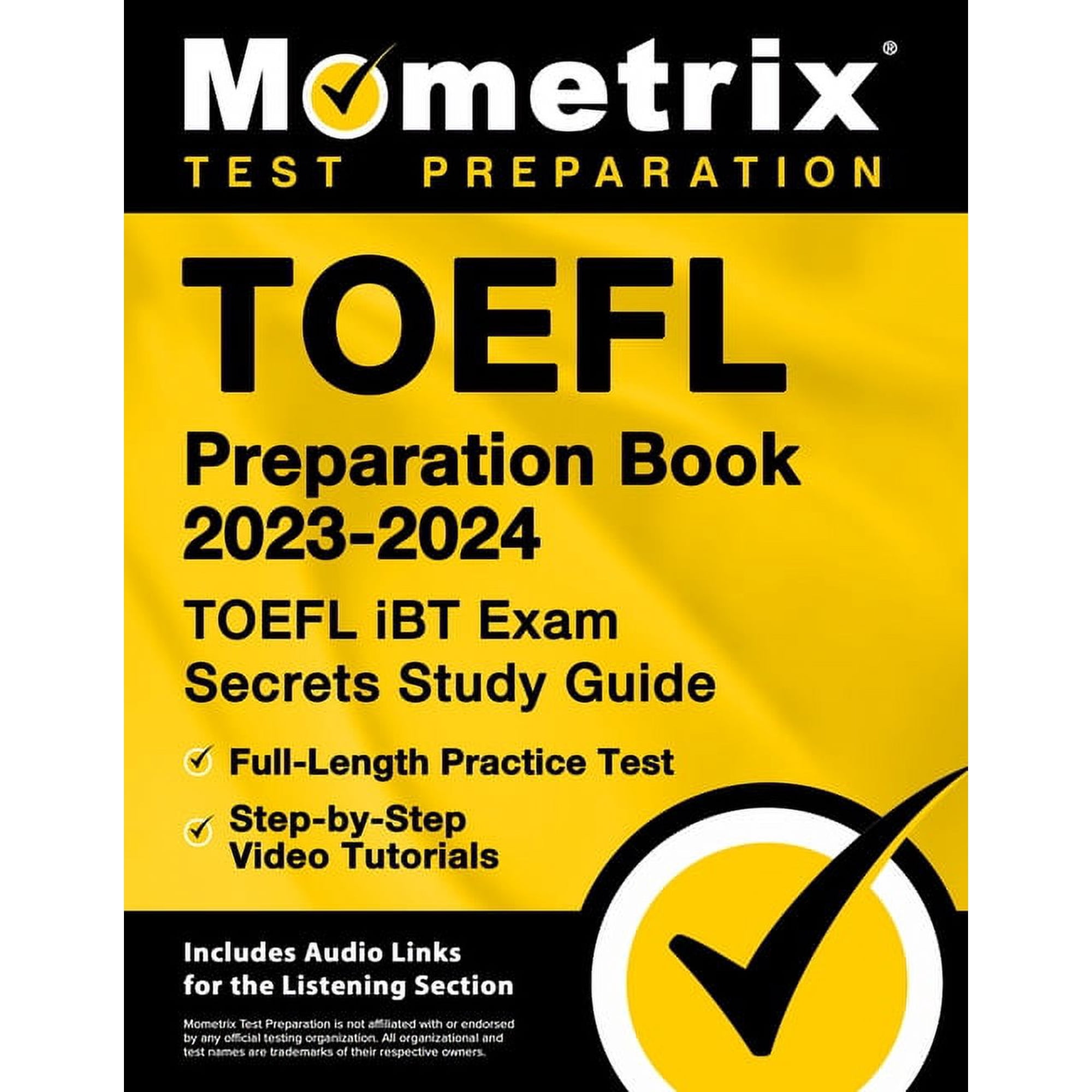 TOEFL Preparation Book 2023-2024 - TOEFL IBT Exam Secrets Study Guide, Full-Length Practice Test, Step-By-Step Video Tut, (Paperback)