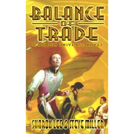 Balance of Trade : A Liaden Universe Novel