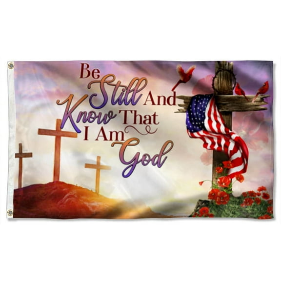 Christian Flag 3x5Feet Christian Cross Be Still And Know That I Am God Grommet Flag Banner with 2 Brass Grommets