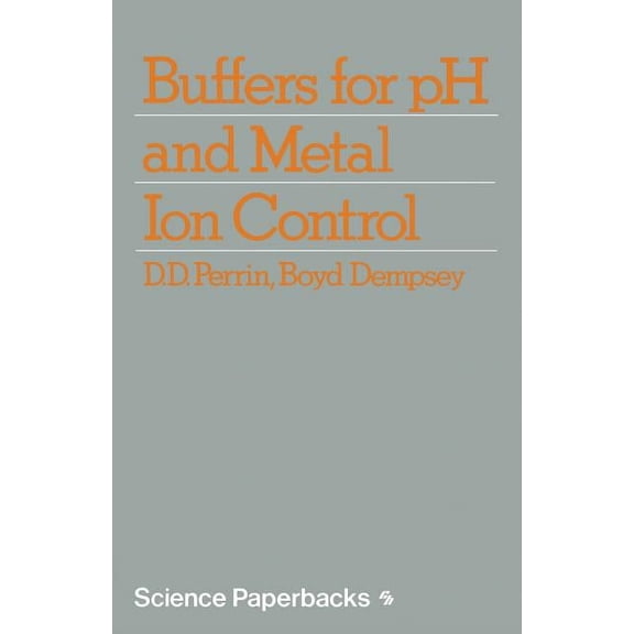 Science Paperbacks Buffers for PH and Metal Ion Control, (Paperback)